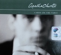 Cards on the Table written by Agatha Christie performed by Geraldine James on CD (Abridged)